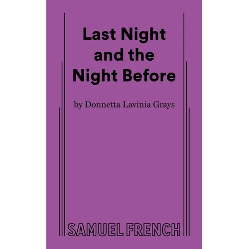 Last Night and the Night Before