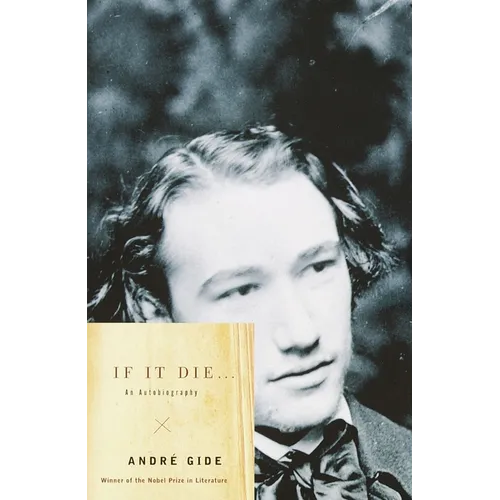 If It Die . . .: An Autobiography