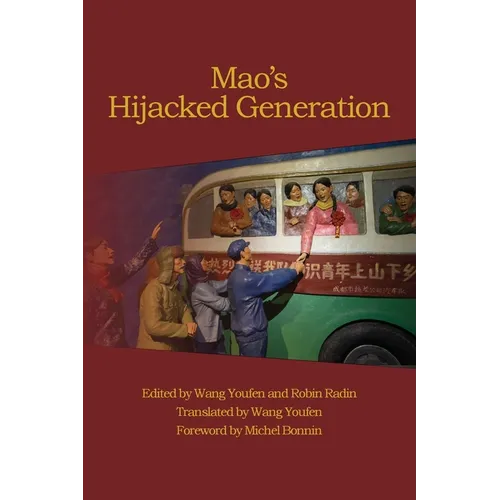 Mao's Hijacked Generation