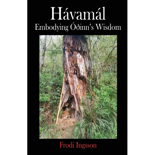 Hávamál: Embodying Óðinn's Wisdom