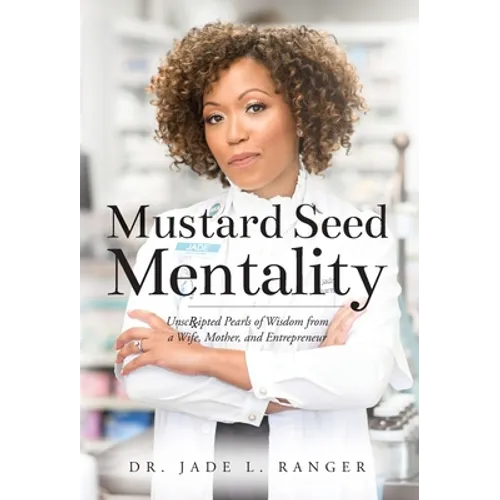 Mustard Seed Mentality