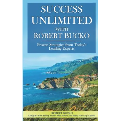 Success Unlimited with Robert Bucko
