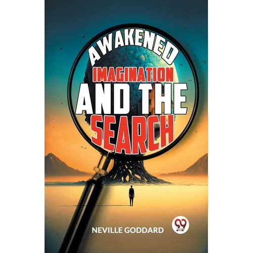 Awakened Imagination And The Search