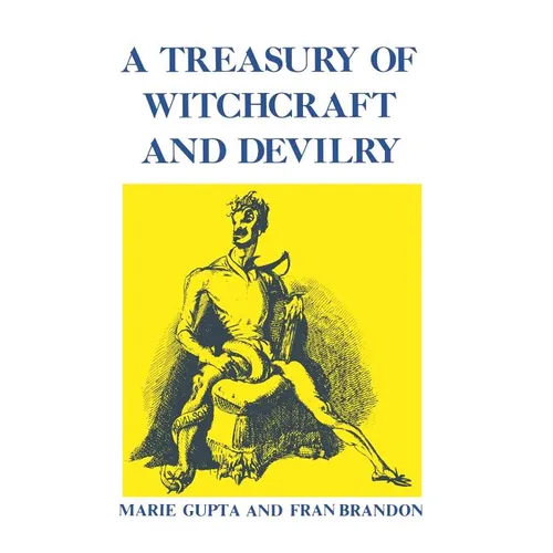 A Treasury of Witchcraft and Devilry