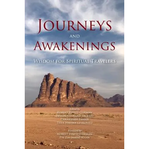 Journeys and Awakenings: Wisdom for Spiritual Travelers