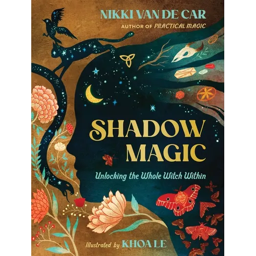 Shadow Magic: Unlocking the Whole Witch Within
