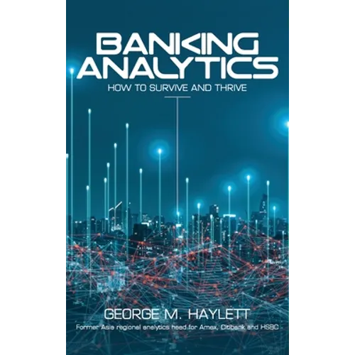 Banking Analytics: How to Survive and Thrive