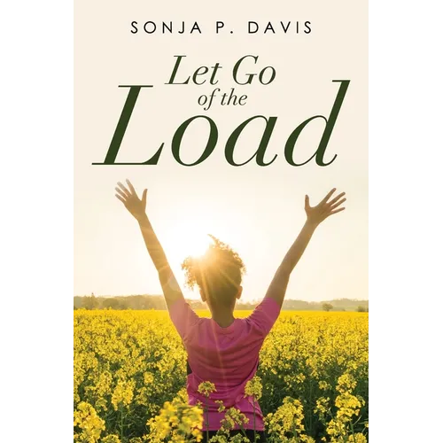 Let Go of the Load