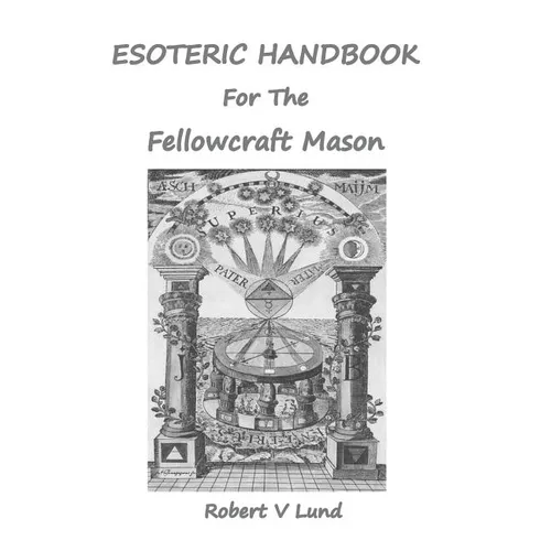 Esoteric Handbook for the Fellowcraft Mason