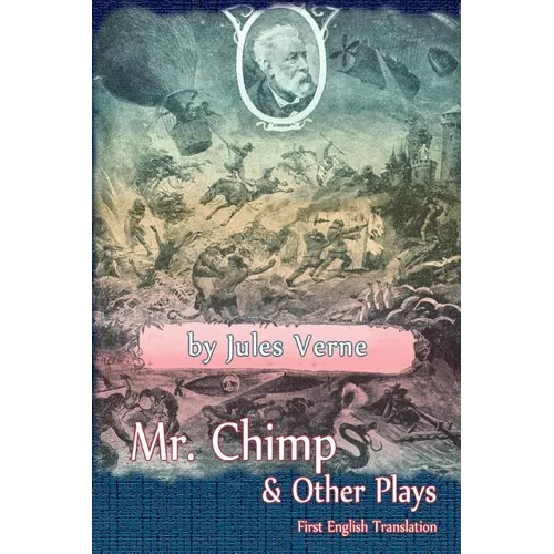 Mr. Chimp & Other Plays