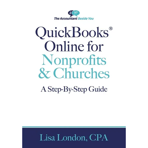 QuickBooks Online for Nonprofits & Churches: The Step-By-Step Guide