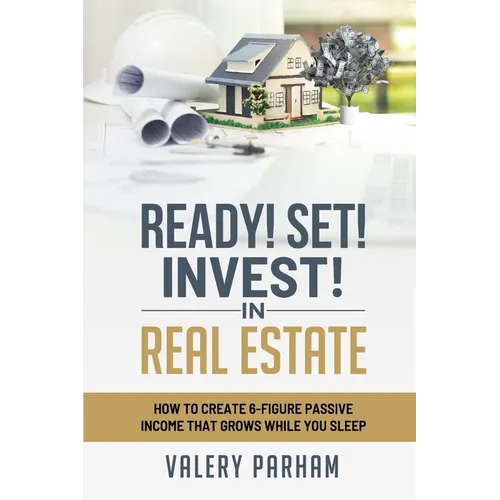 Ready Set Invest In Real Estate