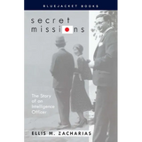 Secret Missions: The Story of an Intelligence Officer - Paperback