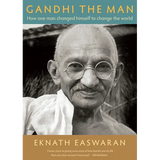 Gandhi the Man: How One Man Changed Himself to Change the World - Paperback