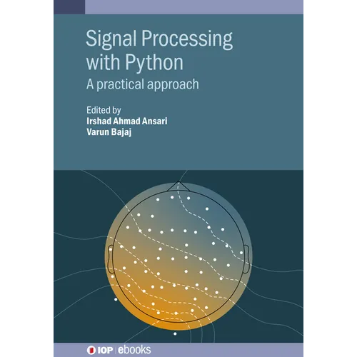 Signal Processing with Python: A practical approach