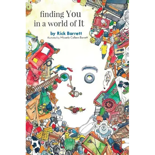 finding You in a world of It