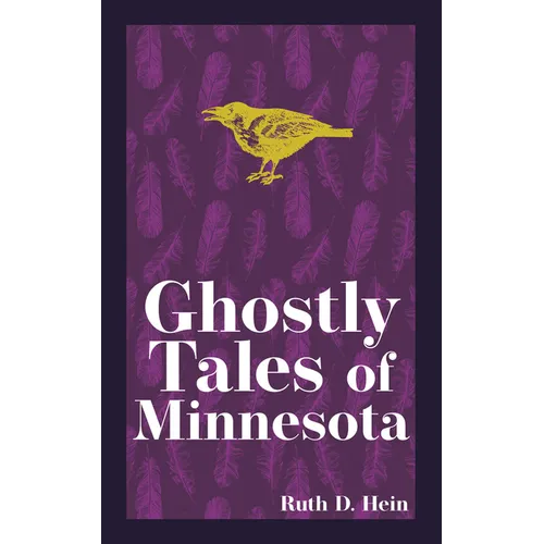 Ghostly Tales of Minnesota