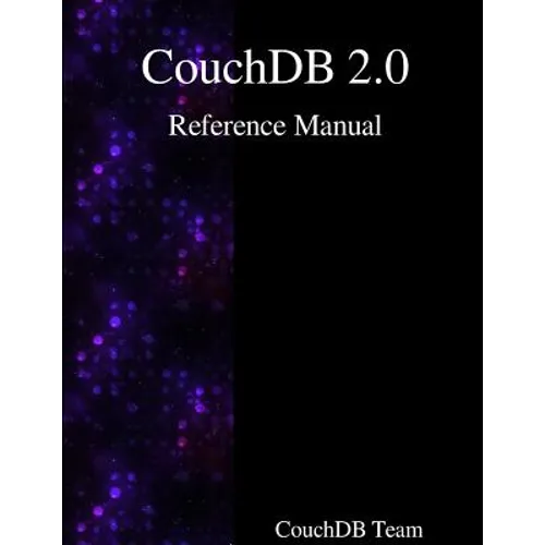 CouchDB 2.0 Reference Manual