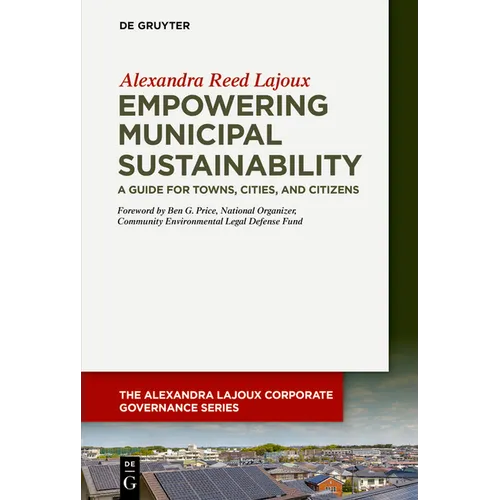 Empowering Municipal Sustainability: A Guide for Towns, Cities, and Citizens