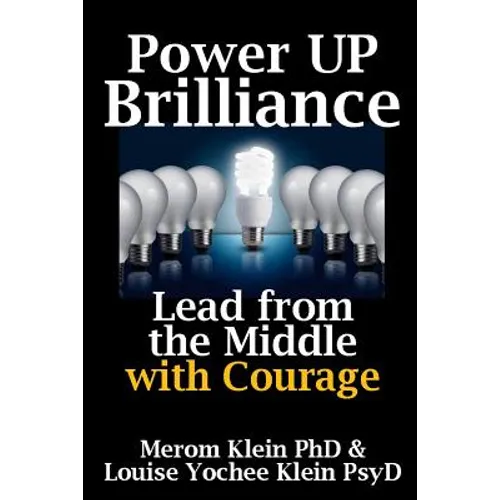 Power Up Brilliance: Lead from the Middle