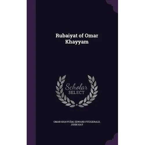 Rubaiyat of Omar Khayyam
