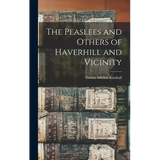 The Peaslees and Others of Haverhill and Vicinity