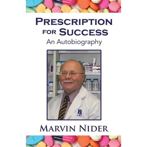 Prescription for Success: An Autobiography