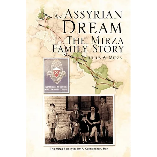 An Assyrian - Dream the Mirza Family Story