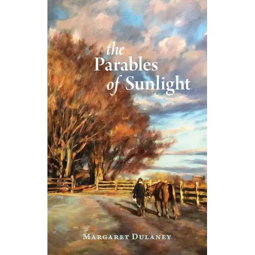 The Parables Of Sunlight