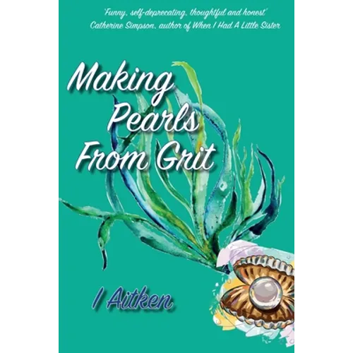 Making Pearls From Grit
