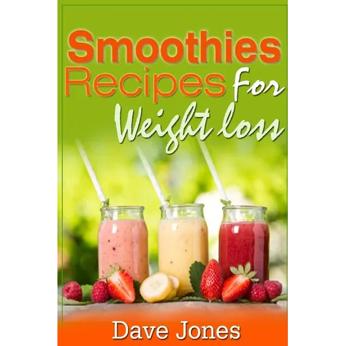 Smoothie Recipes for Rapid Weight Loss