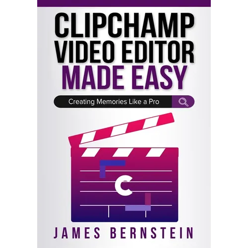 Clipchamp Video Editor Made Easy: Creating Memories Like a Pro