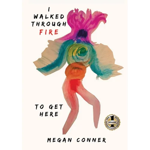 I Walked Through Fire to Get Here: How I Survived and Thrived After Sex Trafficking