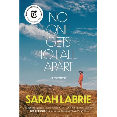 No One Gets to Fall Apart: A Memoir