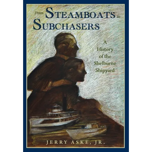 From Steamboats to Subchasers