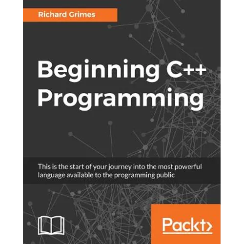 Beginning C++ Programming: Modern C++ at your fingertips!