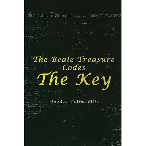 The Beale Treasure Codes: The Key