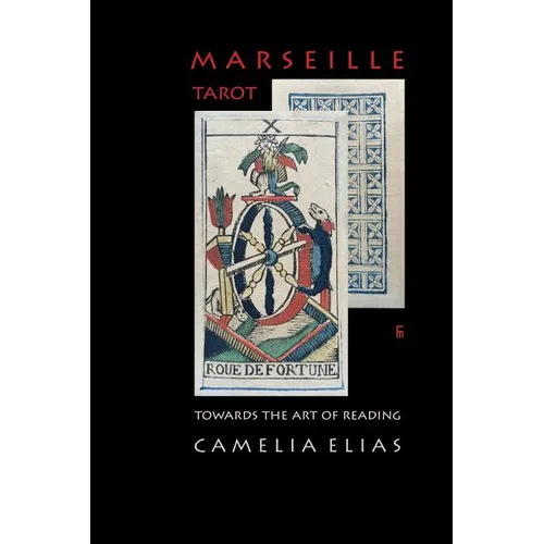 Marseille Tarot: Towards the Art of Reading