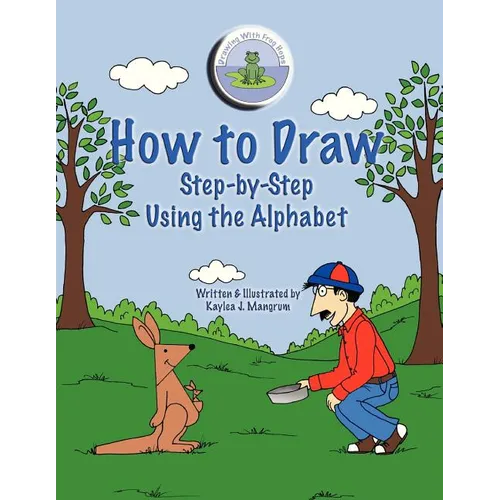 How to Draw Step-By-Step Using the Alphabet