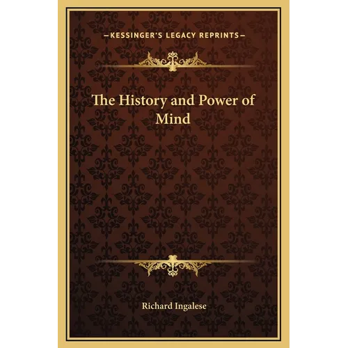 The History and Power of Mind