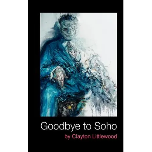 Goodbye to Soho