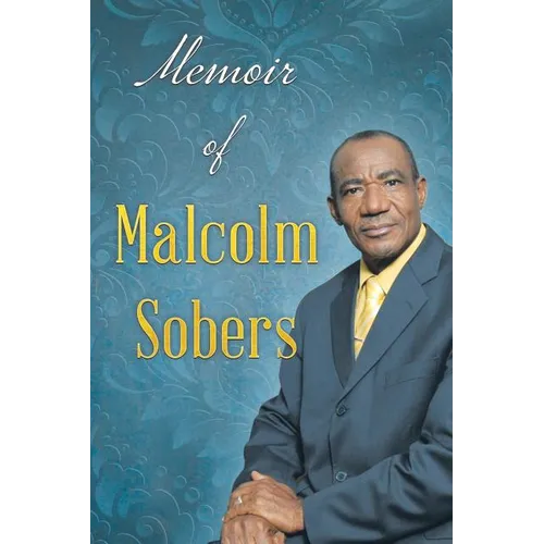 Memoir of Malcolm Sobers