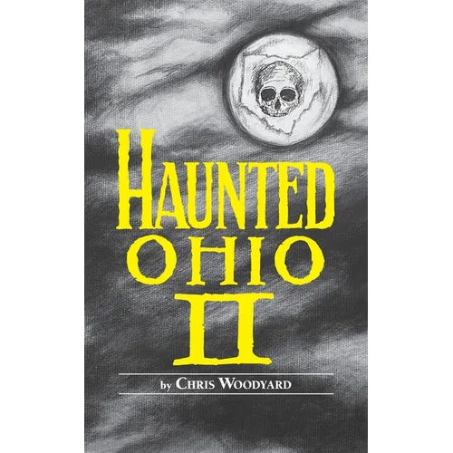 Haunted Ohio: II