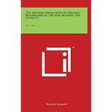 The Military Operations of General Beauregard in the War Between the States V2: 1861 to 1865 - Hardcover
