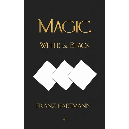 Magic, White and Black - Eighth American Edition