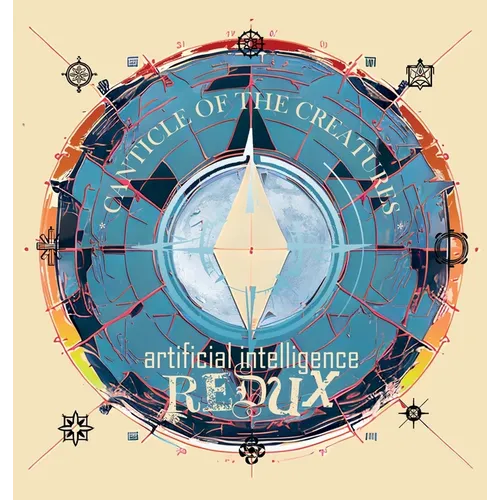 Canticle of the Creatures Artificial Intelligence Redux