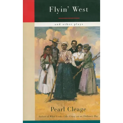 Flyin' West and Other Plays