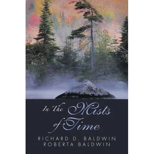 In the Mists of Time