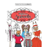 Really COOL Colouring Book 5: Fashion Animals - Paperback