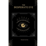 The Desperate Eye